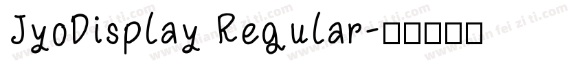 JyoDisplay Regular字体转换
